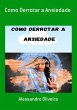 Como Derrotar A Ansiedade (eBook, PDF) - Bild 1