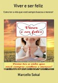 Viver E Ser Feliz (eBook, ePUB)