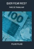 Quer Ficar Rico? (eBook, PDF) Quer Ficar Rico? (eBook, PDF)