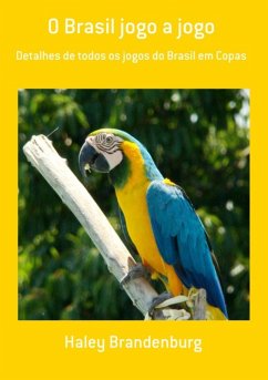 O Brasil Jogo A Jogo (eBook, ePUB) Cover O Brasil Jogo A Jogo (eBook, ePUB)