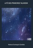 A Fé Dos Primeiros Talmidim (eBook, PDF) A Fé Dos Primeiros Talmidim (eBook, PDF)