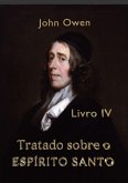 Tratado Sobre O Espírito Santo - Livro Iv (eBook, ePUB)