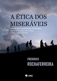 Cover A Ética Dos Miseráveis (eBook, ePUB)