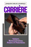 Carrière: Salaire, Rémunération, Postes Et Fonctions (eBook, ePUB)
