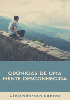 Cover Crônicas De Uma Mente Desconhecida (eBook, PDF)
