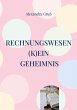 Rechnungswesen (k)ein Geheimnis (eBook,... - Bild 1