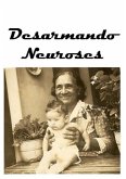 Desarmando Neuroses (eBook, PDF)