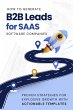 How to Generate B2B Leads for SaaS... - Bild 1