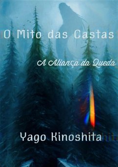 O Mito Das Castas (eBook, ePUB) - Kinoshita, Yago