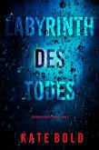 Labyrinth des Todes (Ein Addison Shine FBI-Thriller ¿ Band 1) (eBook, ePUB) Labyrinth des Todes (Ein Addison Shine FBI-Thriller ¿ Band 1) (eBook, ePUB)