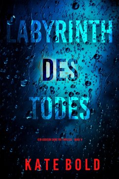 Cover Labyrinth des Todes (Ein Addison Shine FBI-Thriller ¿ Band 1) (eBook, ePUB)