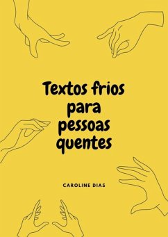 Cover Textos Frios Para Pessoas Quentes (eBook, ePUB)