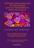 Sucesso Nos Anúncios Do Instagram (eBook, ePUB)