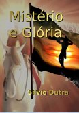 Mistério E Glória (eBook, ePUB)