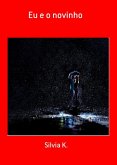 Eu E O Novinho (eBook, PDF)