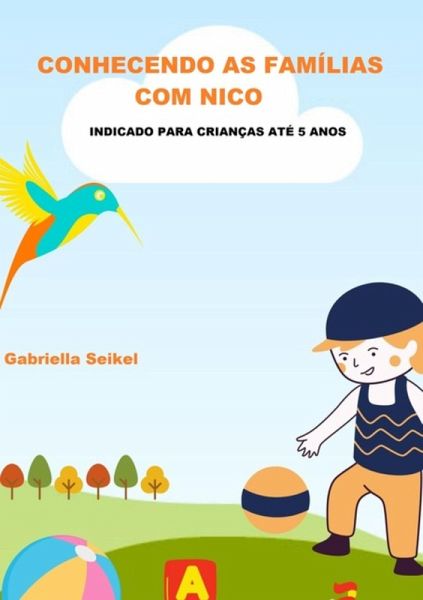 Conhecendo As Famílias Com Nico (eBook, PDF) Conhecendo As Famílias Com Nico (eBook, PDF)
