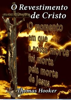 O Revestimento De Cristo (eBook, ePUB) - Hooker, Thomas