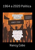 1964 A 2020 Política (eBook, ePUB) 1964 A 2020 Política (eBook, ePUB)