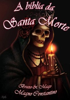 Cover A Bíblia Da Santa Morte (eBook, PDF)