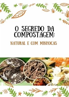 O Segredo Da Compostagem: (eBook, ePUB) - Dbp