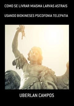 Cover Como Se Livrar Miasma Larvas Astrais (eBook, PDF)
