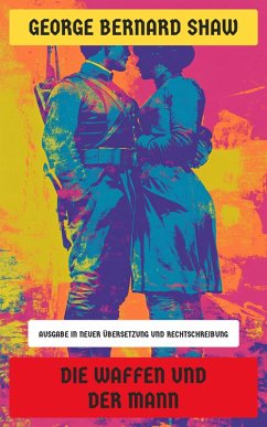 Cover Die Waffen und der Mann (eBook, ePUB)