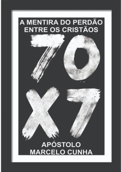 Cover A Mentira Do Perdão Entre Os Cristãos (eBook, PDF)