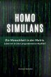 Homo Simulans: Die Menschheit in der... - Bild 1