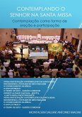 Contemplando O Senhor Na Santa Missa (eBook, ePUB)