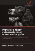 Protokó¿ analizy cytogenetycznej nowotworów psów Protokó¿ analizy cytogenetycznej nowotworów psów