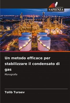 Cover Un metodo efficace per stabilizzare il condensato di gas