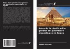 Retos de la planificación general del patrimonio arqueológico en Egipto