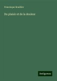Du plaisir et de la douleur Du plaisir et de la douleur