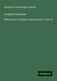 L'espèce humaine L'espèce humaine