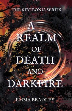 A Realm of Death and Darkfire - Bradley, Emma