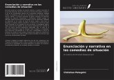 Enunciación y narrativa en las comedias de situación Enunciación y narrativa en las comedias de situación