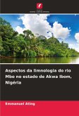 Aspectos da limnologia do rio Mbo no estado de Akwa Ibom, Nigéria Aspectos da limnologia do rio Mbo no estado de Akwa Ibom, Nigéria