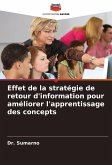 Effet de la stratégie de retour d'information pour améliorer l'apprentissage des concepts