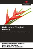 Heliconias: Tropical beauty