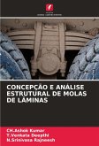 CONCEPÇÃO E ANÁLISE ESTRUTURAL DE MOLAS DE LÂMINAS CONCEPÇÃO E ANÁLISE ESTRUTURAL DE MOLAS DE LÂMINAS