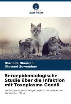Cover Seroepidemiologische Studie über die Infektion mit Toxoplasma Gondii