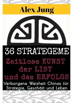 Cover 36 Strategeme: Die zeitlose Kunst der List und des Erfolgs (eBook, ePUB)