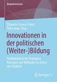 Innovationen in der politischen (Weiter-)Bildung (eBook, PDF) Innovationen in der politischen (Weiter-)Bildung (eBook, PDF)
