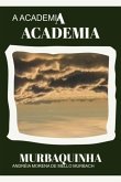 A Academia (eBook, ePUB) A Academia (eBook, ePUB)