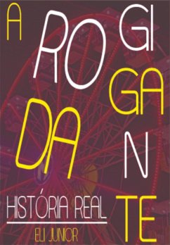Cover A Roda Gigante (eBook, ePUB)
