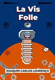 La Vis Folle (eBook, ePUB)