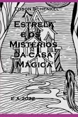 Estrela E Os Mistérios Da Casa Mágica (eBook, PDF)