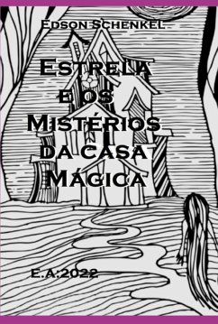 Cover Estrela E Os Mistérios Da Casa Mágica (eBook, PDF)