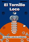 El Tornillo Loco (eBook, ePUB)