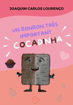 Cover Un Bonbon Très Important: Cocadinha (eBook, ePUB)